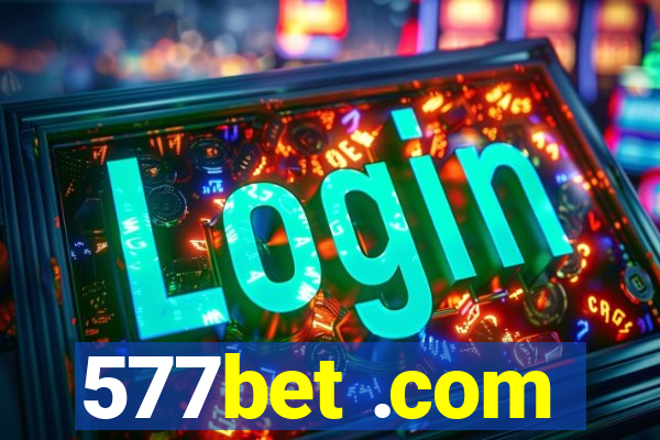 577bet .com